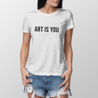 Cargar imagen en el visor de la galería, DSFNCNL - Art Is You - M